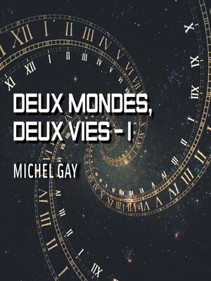 cover image of Deux mondes, deux vies, tome 1